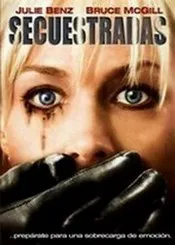 Ver Pelicula Secuestradas (2009)