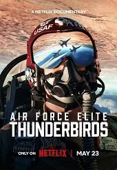 Ver Thunderbirds: La élite de la Fuerza Aérea de EE. UU. online gratis