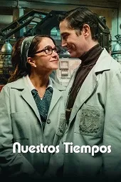 Póster de la película Nuestros tiempos online