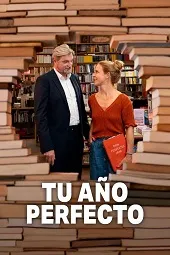 Ver Tu año perfecto online gratis