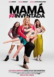 Póster de la película Mamá reinventada online