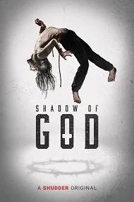 Ver Shadow of God online gratis