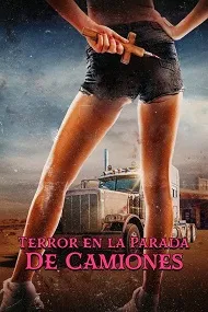 Ver Terror en la parada de camiones online gratis