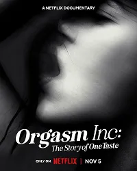 Ver Orgasm Inc.: La historia de OneTaste online gratis
