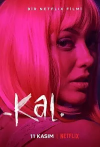 Ver Kal: Quédate online gratis