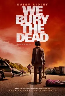 Ver We Bury the Dead online gratis