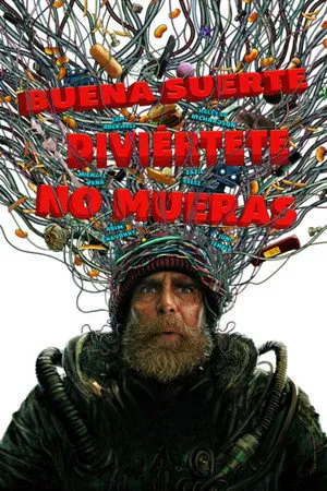 Ver Buena suerte, pásalo bien, no mueras online gratis