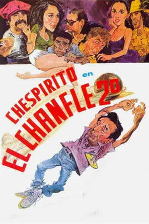 Ver El chanfle 2 online gratis