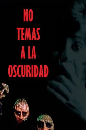Ver No le temas a la oscuridad online gratis