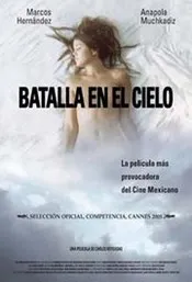 Ver Película Batalla en el Cielo (2005)