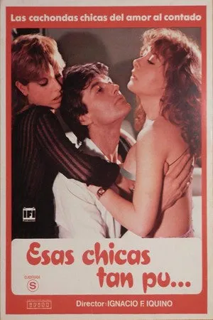 Ver Esas Chicas Tan Pu… online gratis