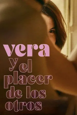 Ver Vera y el placer de los otros online gratis