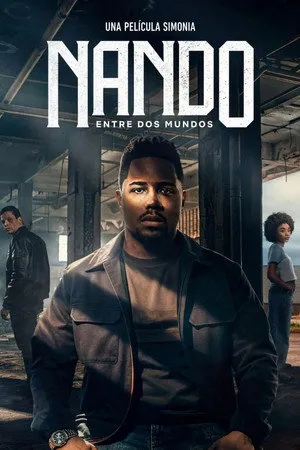 Ver Nando entre dos mundos: Una película de Sintonía online gratis
