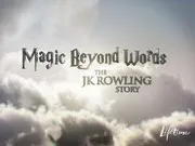 Magic Beyond Words The JK Rowling Story