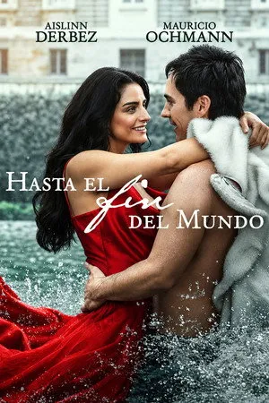 Ver Hasta el fin del mundo online gratis
