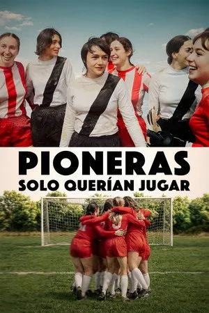 Ver Pioneras: solo querían jugar online gratis