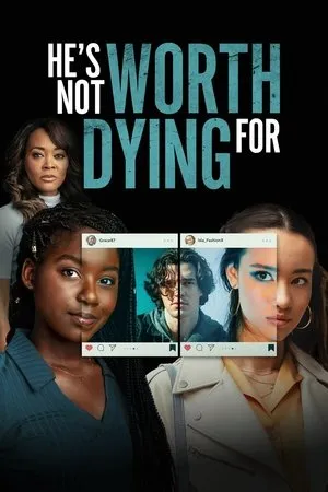 Ver He's Not Worth Dying For online gratis