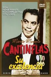 Cantinflas Su Excelencia