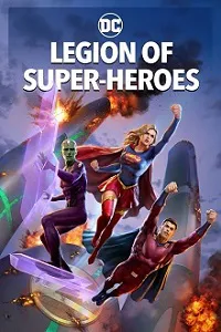 Ver Legión de superhéroes online gratis