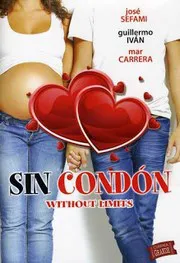 Ver Pelicula Sin condon (2013)