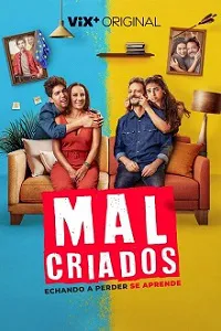 Póster de la película Malcriados online