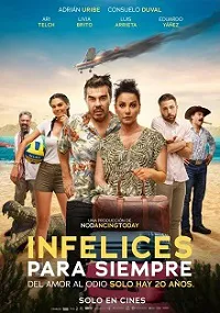 Póster de la película Infelices para siempre online