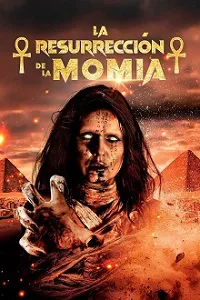 Ver La resurrección de la momia online gratis