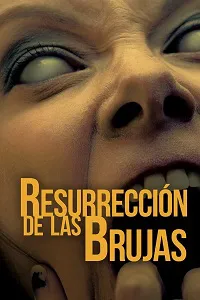Ver Resurrección de brujas online gratis