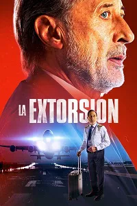 Ver La extorsión online gratis