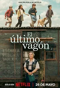 Ver El último vagón online gratis
