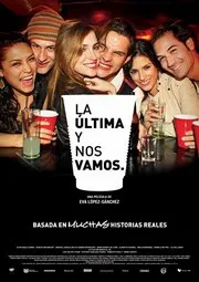 Ver Película La Ultima y Nos Vamos (2010)