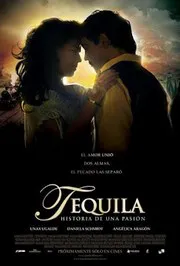 Ver Pelicula Tequila, historia de una pasin (2011)