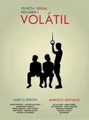Ver Pelicula Tension Sexual Volumen 1: Volatil (2012)