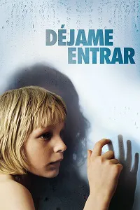 Ver Déjame entrar online gratis