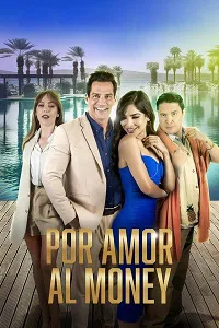 Póster de la película Por Amor al Money online