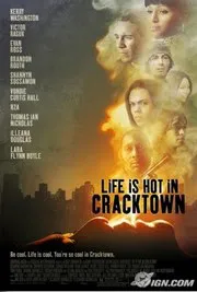 Ver Pelcula Life Is Hot in Cracktown (2009)