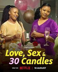 Ver Amor, sexo y 30 velitas online gratis