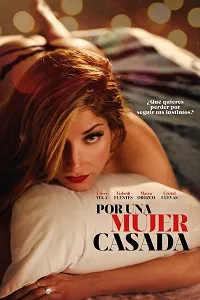 Póster de la película Por una mujer casada online