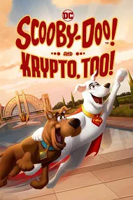 Ver ¡Scooby-Doo y Krypto también! online gratis