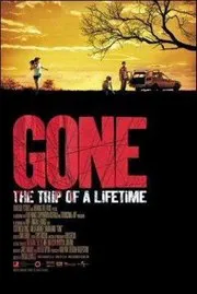 Gone: The Trip of a Lifetime