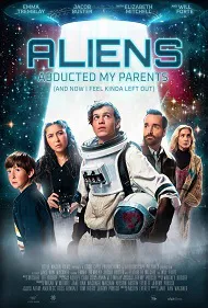 Ver Los alienígenas han abducido a mis padres online gratis